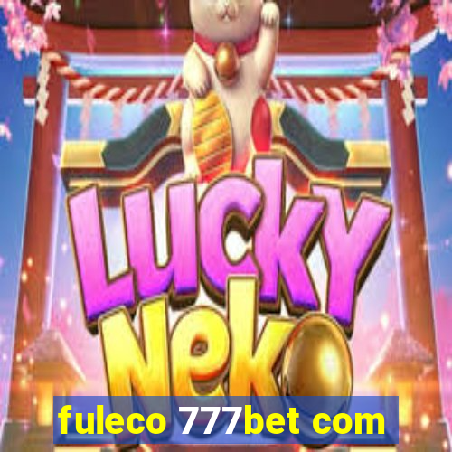 fuleco 777bet com